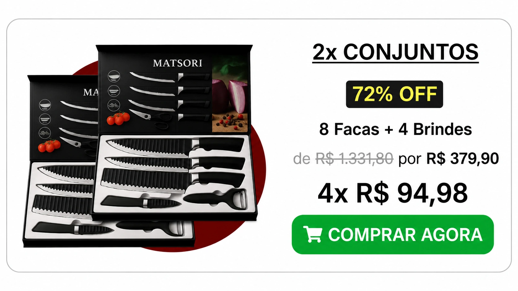 Oferta Matsori: 2 conjuntos, 8 facas mais 4 brindes, 72% OFF, por R$ 379,90